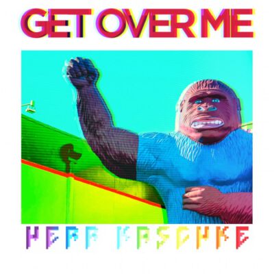 Herr Kaschke – Get over me (Single)