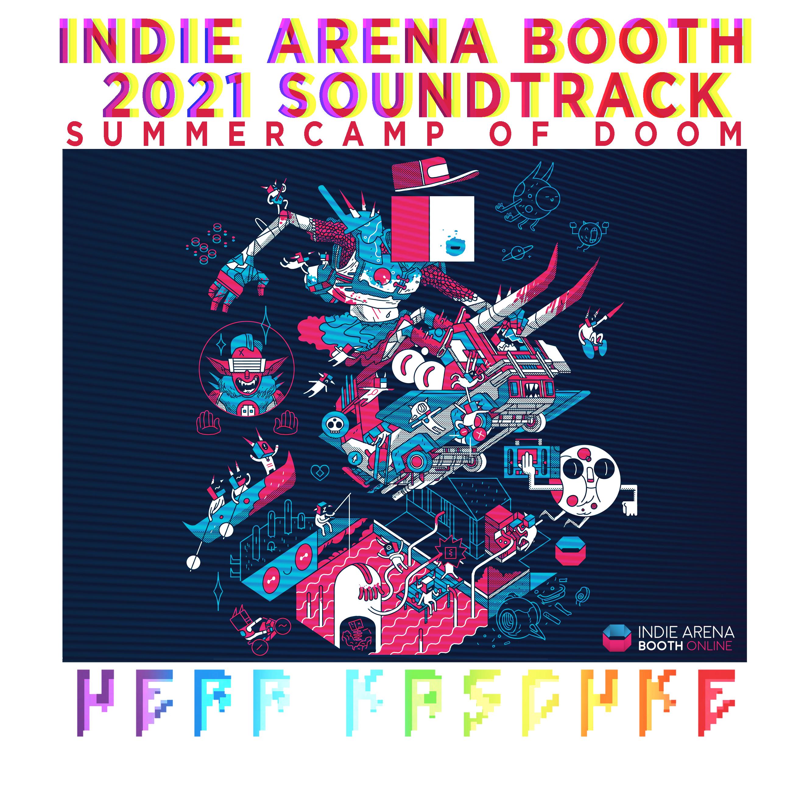 Indie Arena Booth 2021 Soundtrack (Summercamp of Doom)