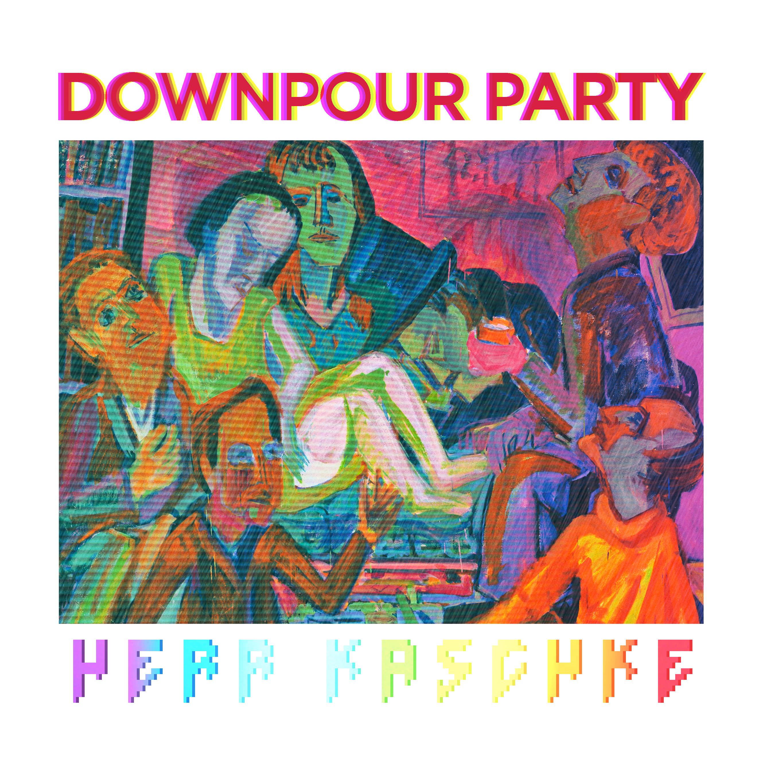 Herr Kaschke - Downpour-Party