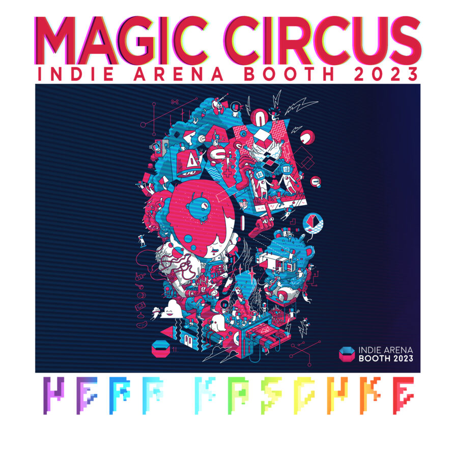 Magic Circus (Indie Arena Booth 2023 Theme)