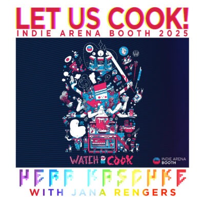 Let us cook! (Indie Arena Booth 2025 Theme)