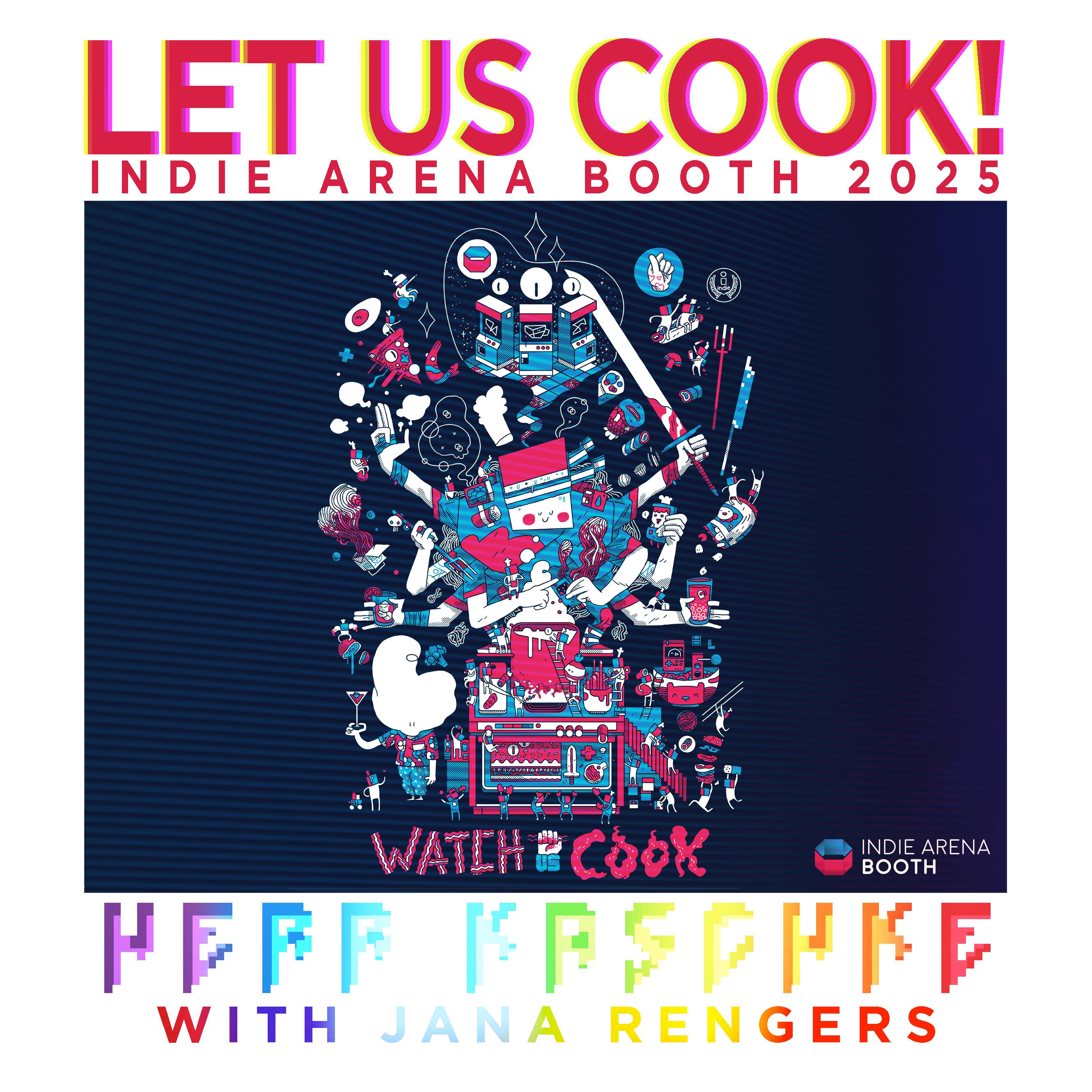 Let us cook! (Indie Arena Booth Theme 2025)