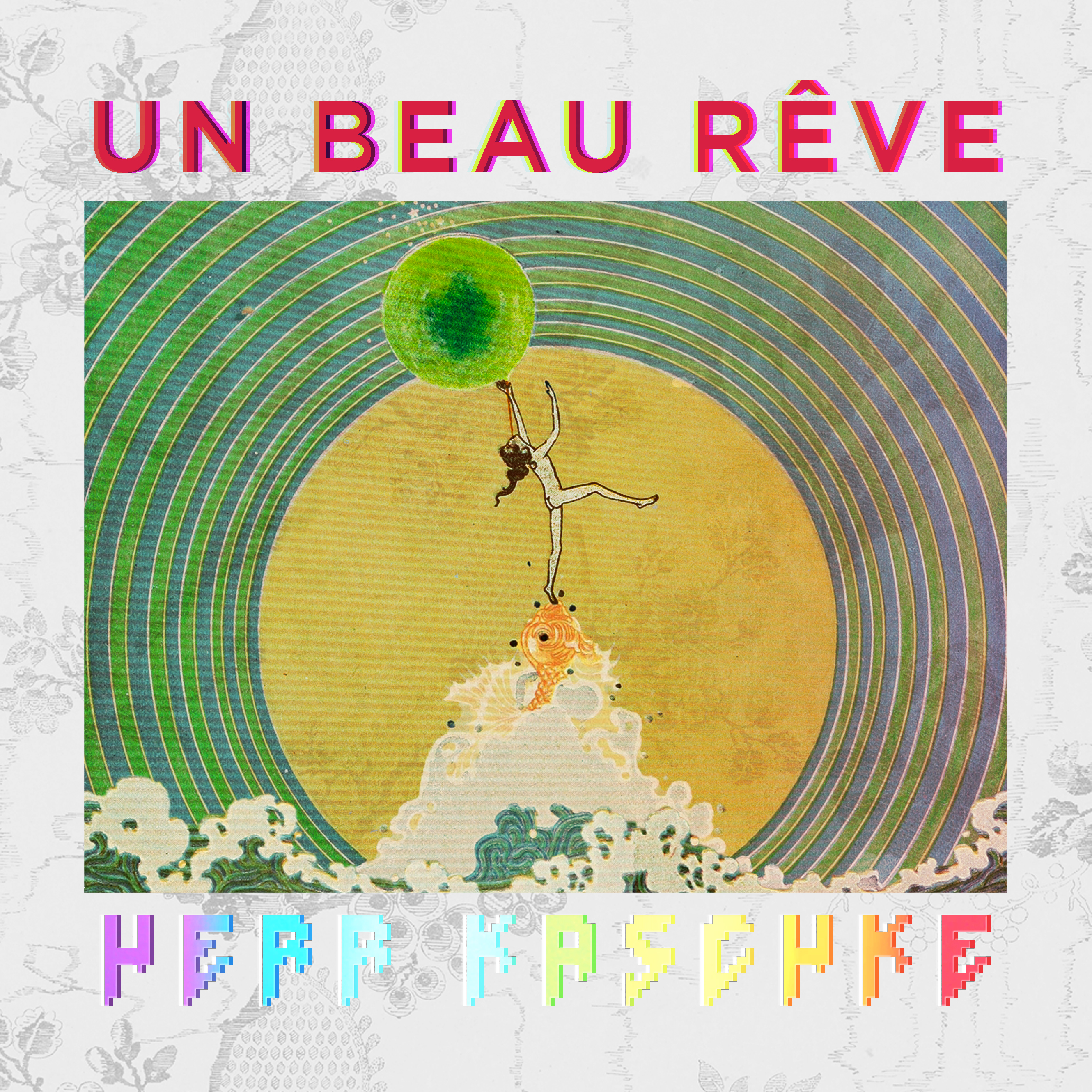 Un beau rêve