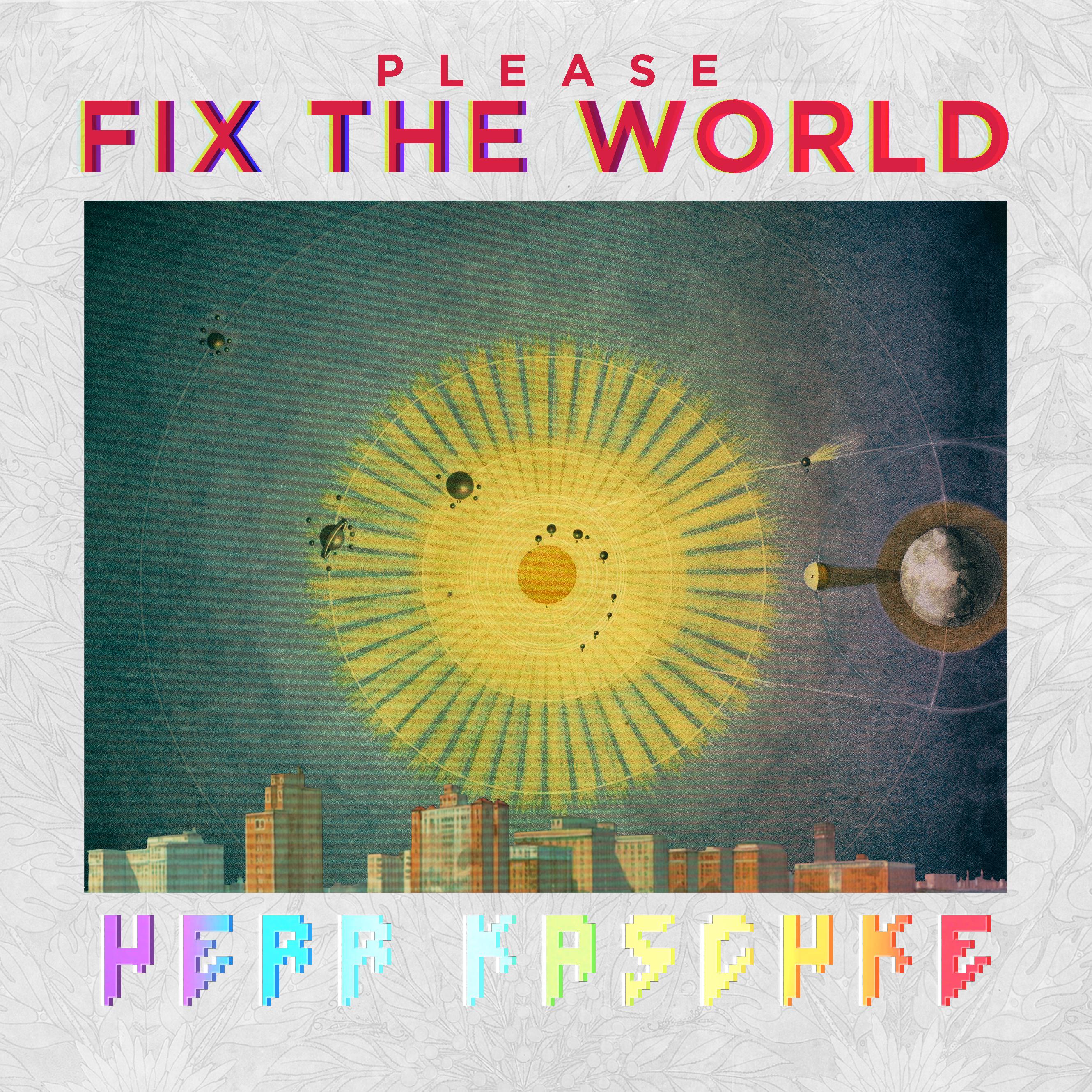 Please fix the World (Single)